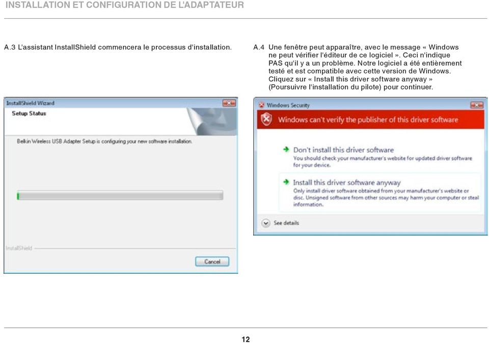 4 Une fenêtre peut apparaître, avec le message «Windows ne peut vérifier l'éditeur de ce logiciel».