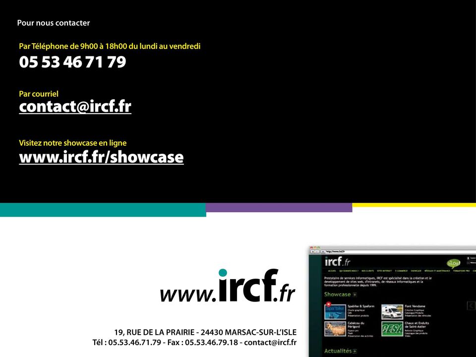fr Visitez notre showcase en ligne www.ircf.fr/showcase www.
