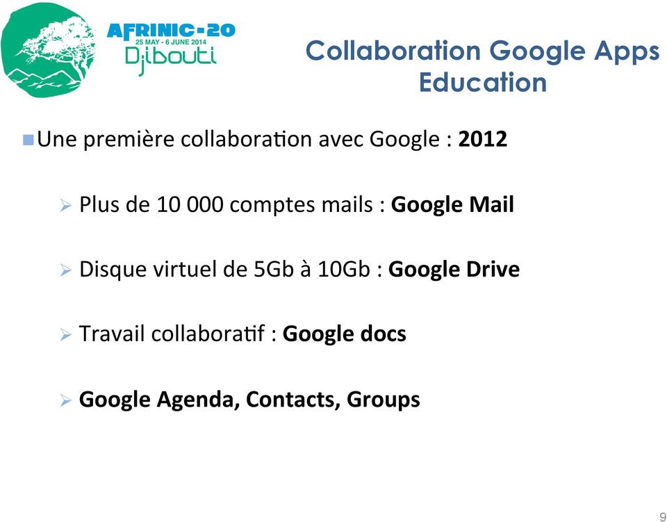 mails : Google Mail Ø Disque virtuel de 5Gb à 10Gb : Google