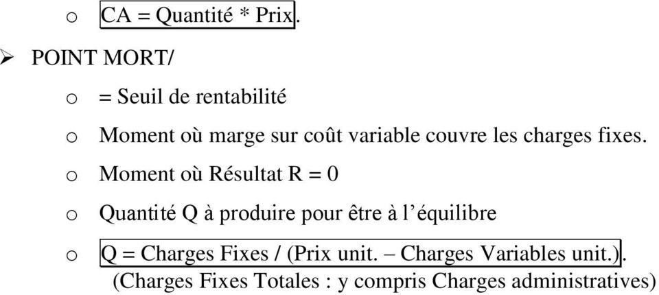 les charges fixes.