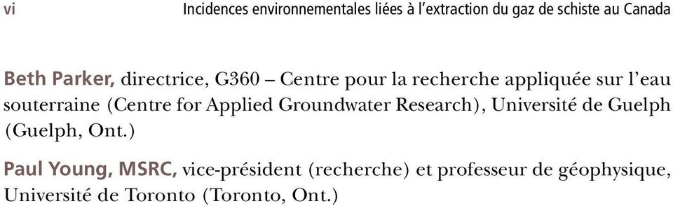 for Applied Groundwater Research), Université de Guelph (Guelph, Ont.