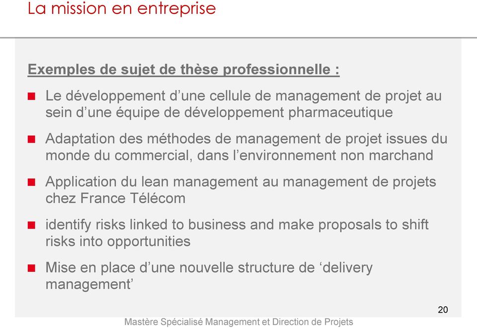 dans l environnement non marchand Application du lean management au management de projets chez France Télécom identify risks