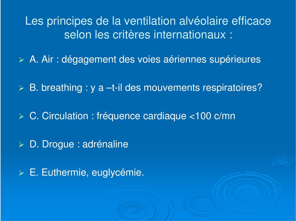 breathing : y a t-il des mouvements respiratoires? C.