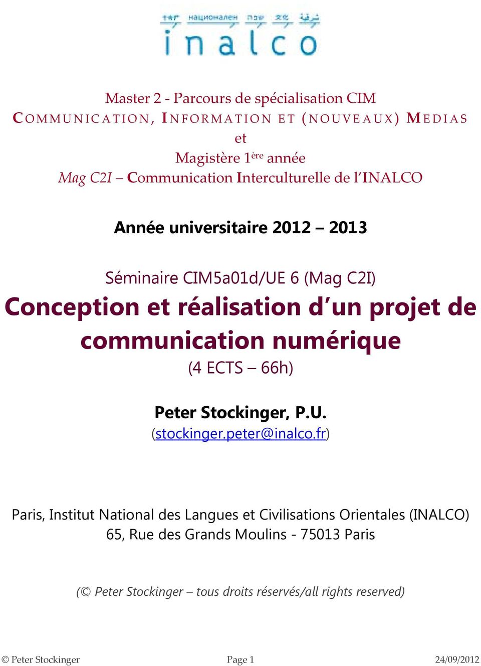communication numérique (4 ECTS 66h) Peter Stockinger, P.U. (stockinger.peter@inalco.