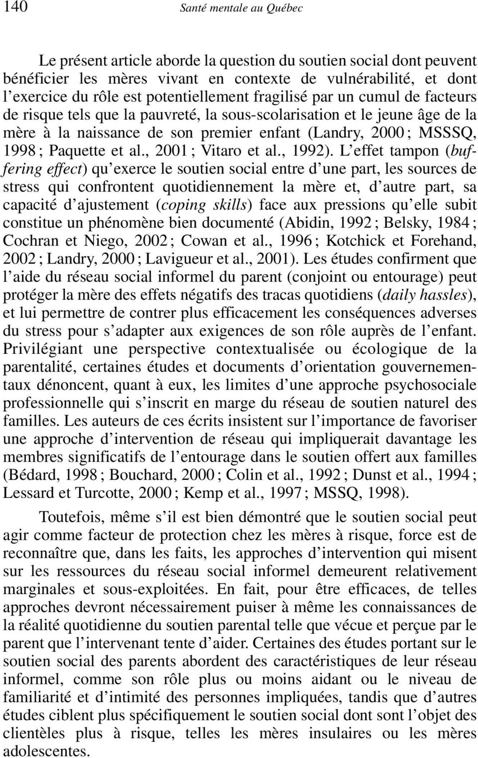 Paquette et al., 2001 ; Vitaro et al., 1992).