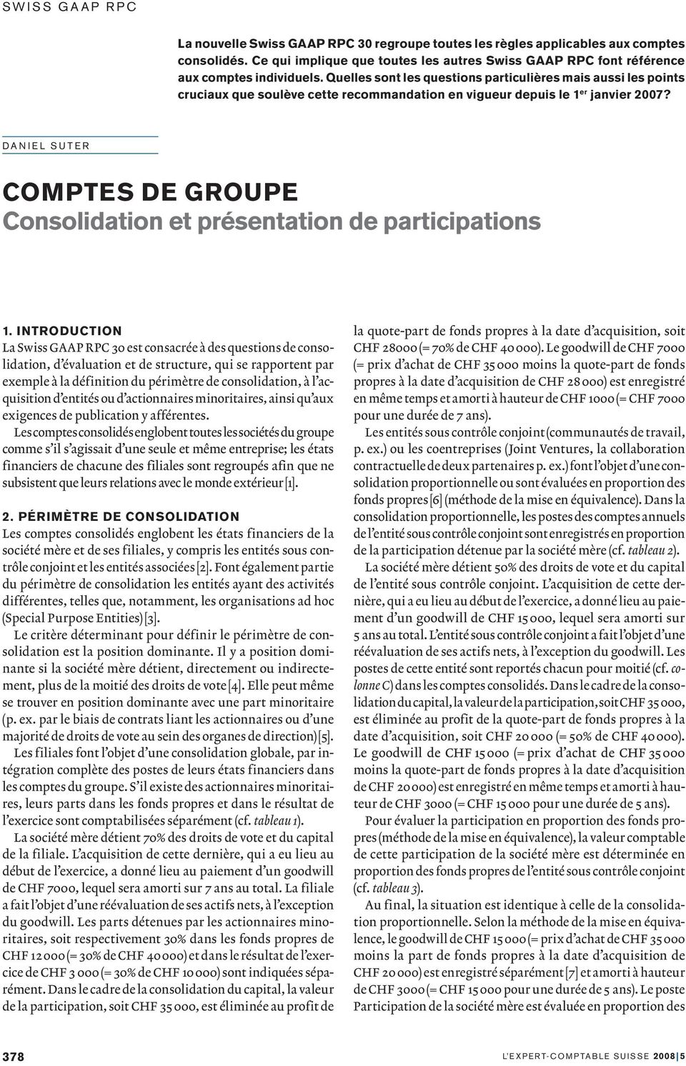 DANIEL SUTER Consolidation et présentation de participations 1.