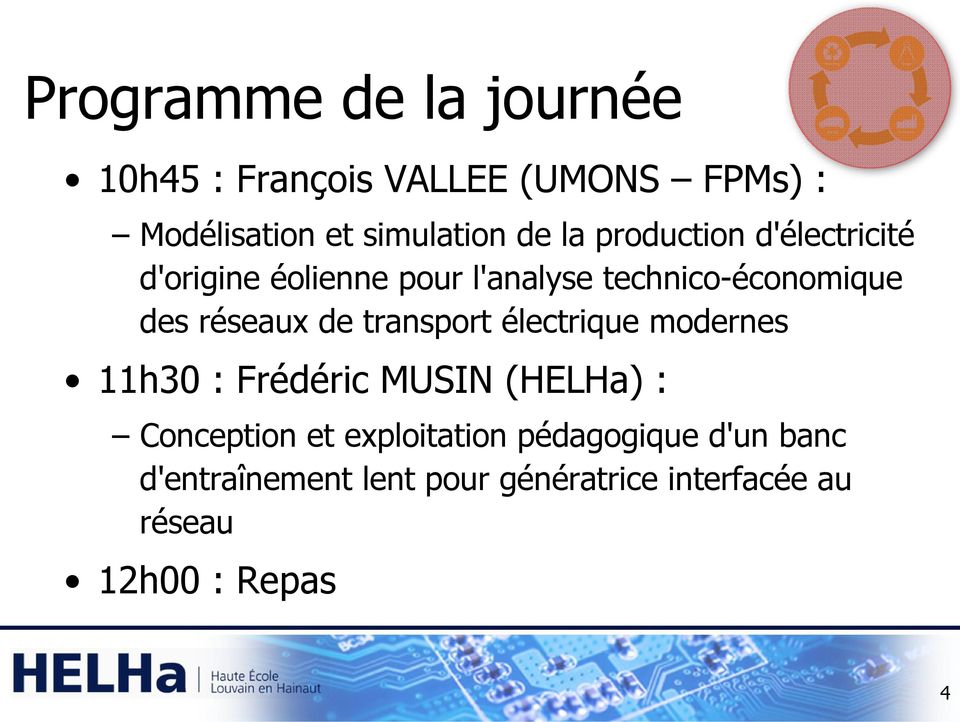 de transport électrique modernes 11h30 : Frédéric MUSIN (HELHa) : Conception et exploitation