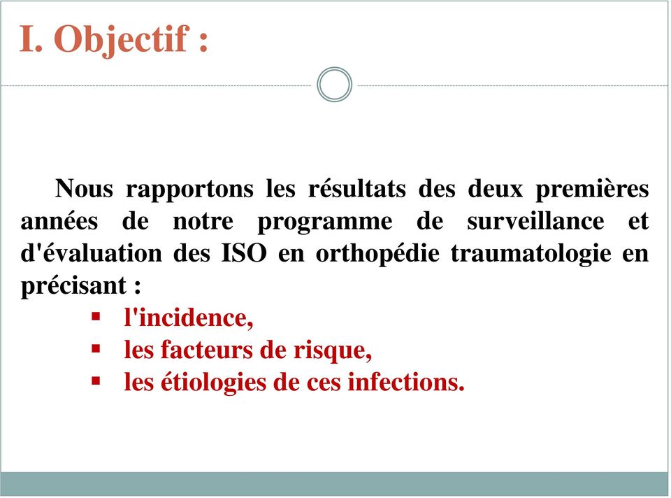 d'évaluation des ISO en orthopédie traumatologie en