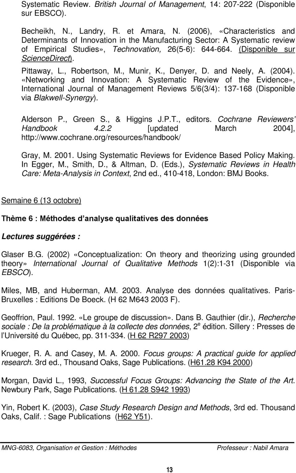 Pittaway, L., Robertson, M., Munir, K., Denyer, D. and Neely, A. (2004).