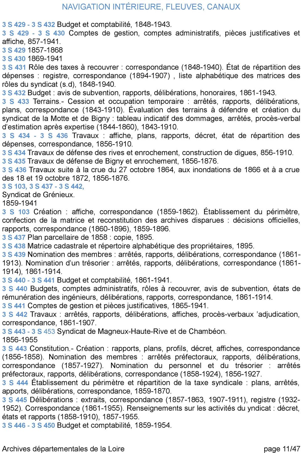 État de répartition des dépenses : registre, correspondance (1894-1907), liste alphabétique des matrices des rôles du syndicat (s.d), 1848-1940.