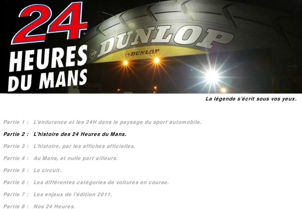 Partie 2 : L histoire des 24 Heures du Mans.