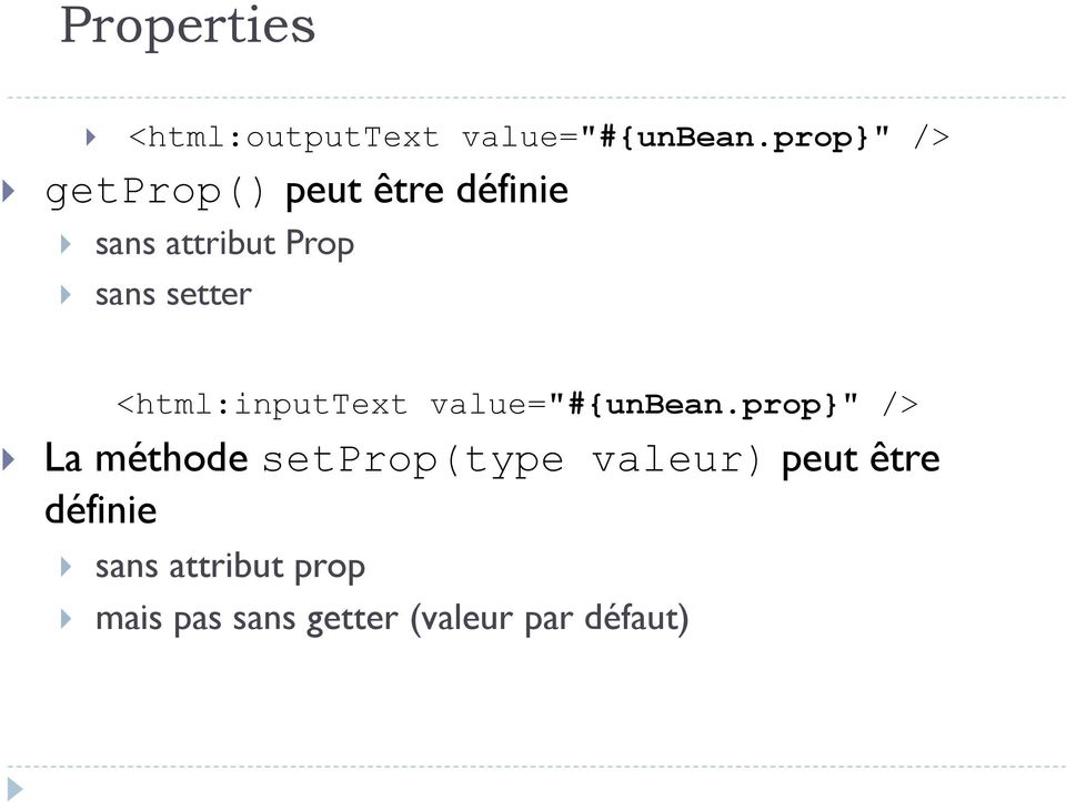 setter <html:inputtext value="#{unbean.