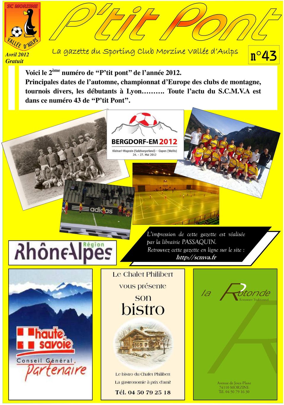 Principales dates de l automne, championnat d Europe des clubs de montagne, tournois divers, les débutants à