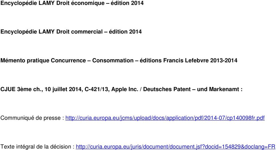 / Deutsches Patent und Markenamt : Communiqué de presse : http://curia.europa.