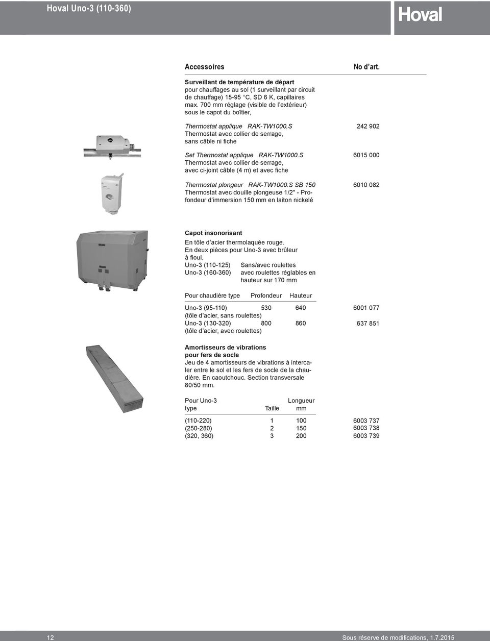 S Thermostat avec collier de serrage, avec ci-joint câble (4 m) et avec fiche Thermostat plongeur RAK-TW1000.