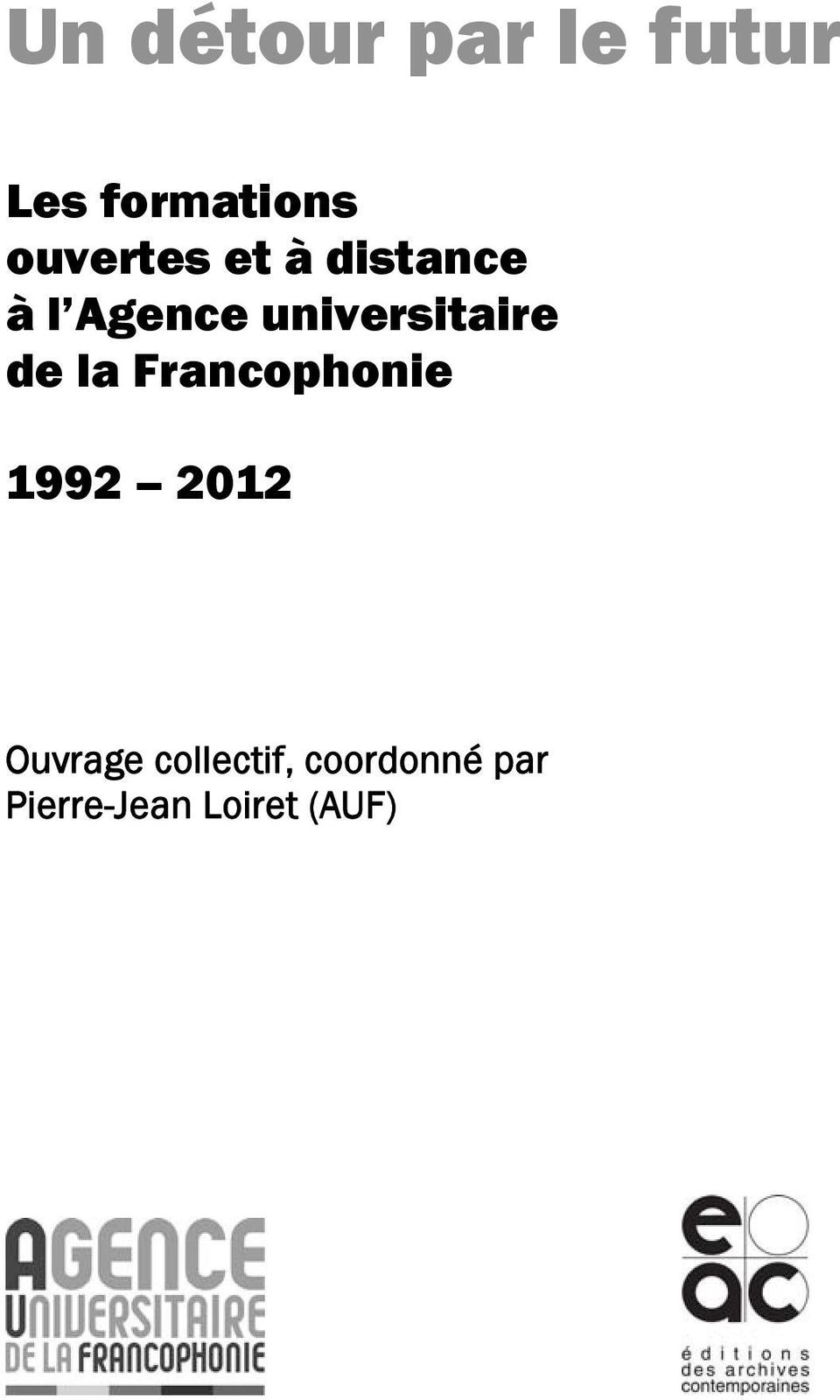 universitaire de la Francophonie 1992 2012