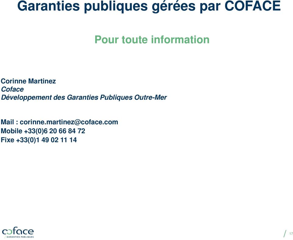 Garanties Publiques Outre-Mer Mail : corinne.