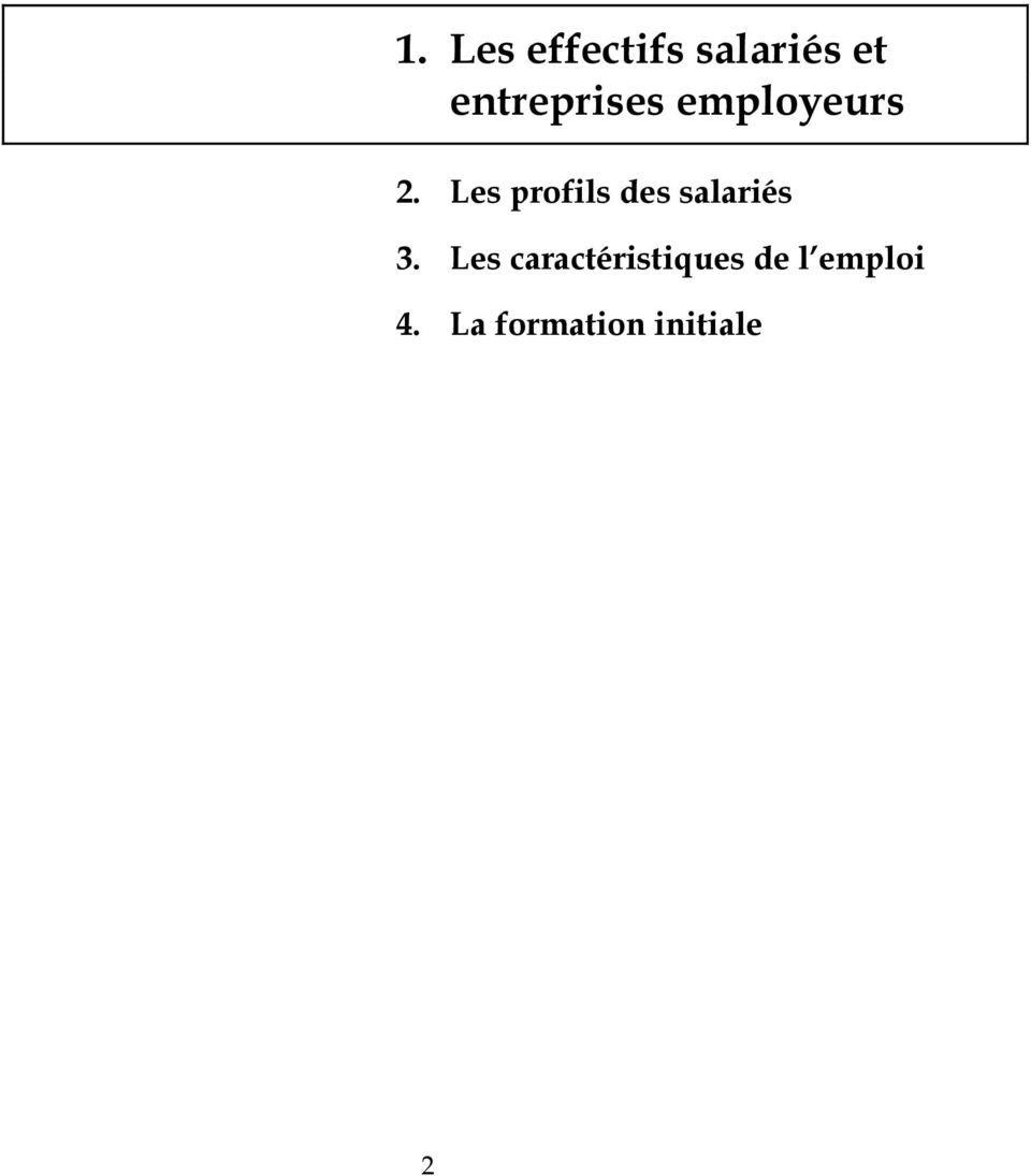 Les profils des salariés 3.