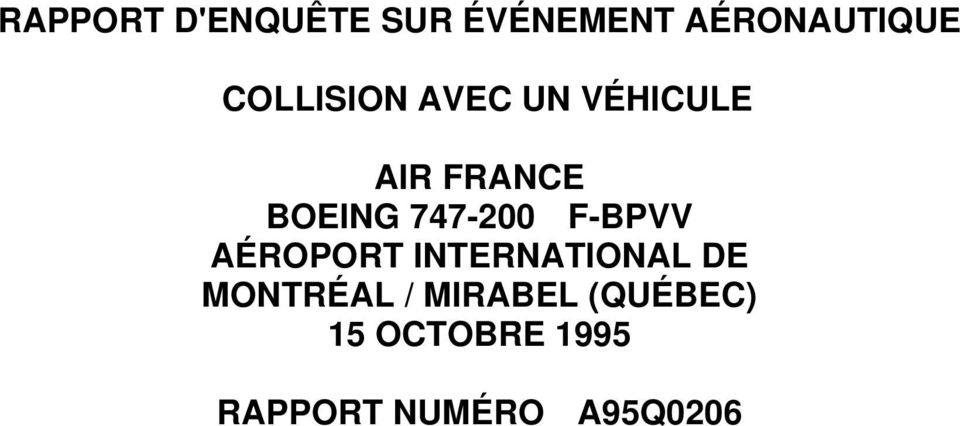 747-200 F-BPVV AÉROPORT INTERNATIONAL DE MONTRÉAL