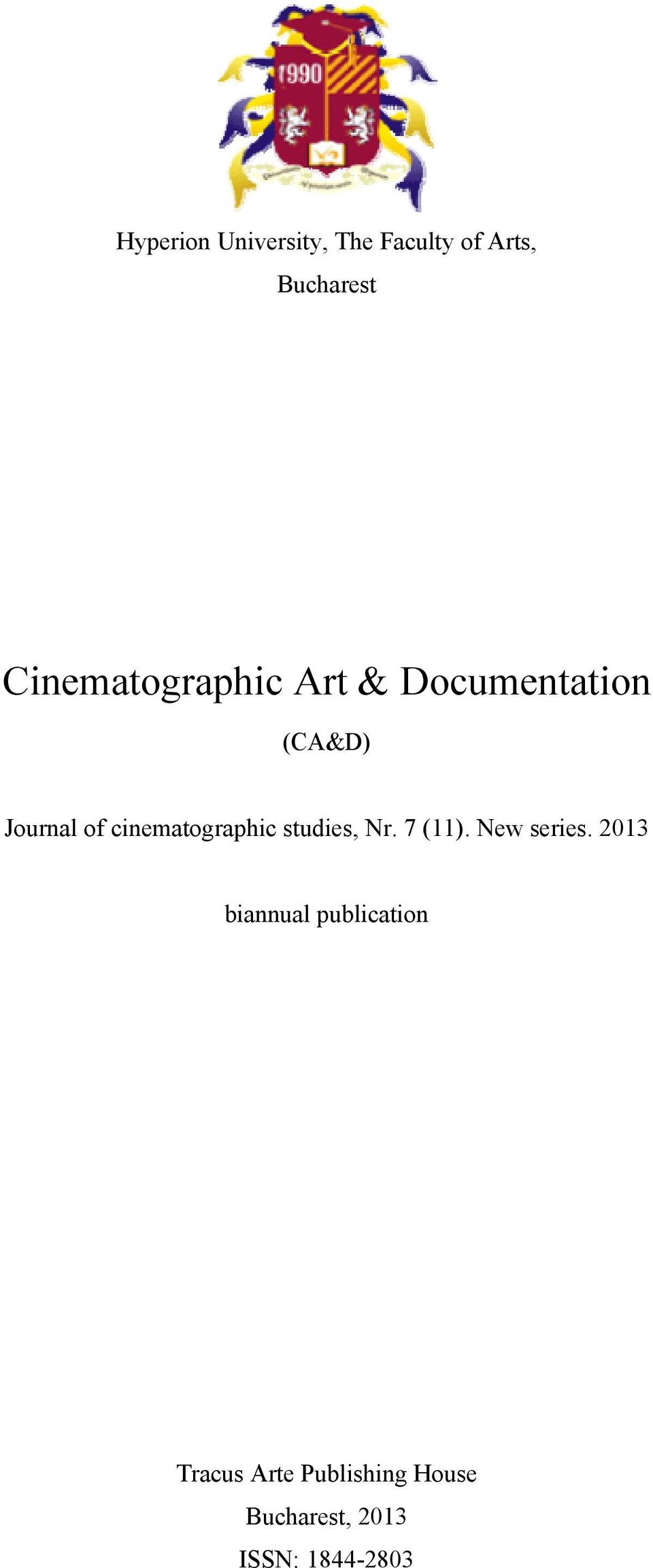 cinematographic studies, Nr. 7 (11). New series.