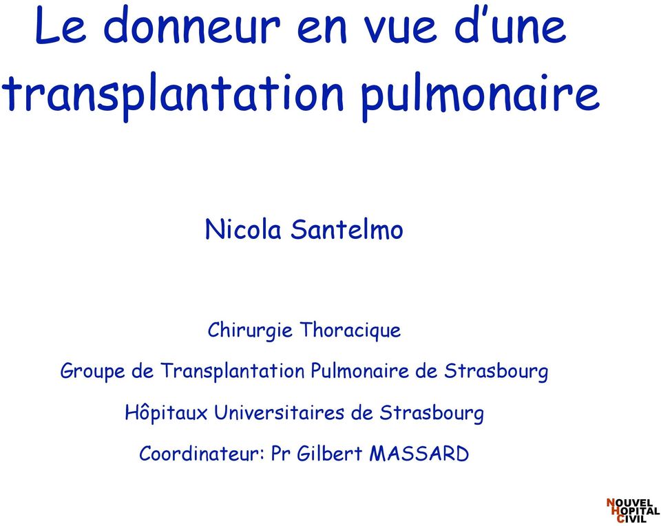 Transplantation Pulmonaire de Strasbourg Hôpitaux