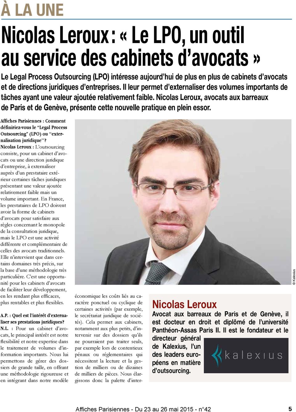 Nicolas Leroux, avocats aux barreaux de Paris et de Genève, présente cette nouvelle pratique en plein essor.