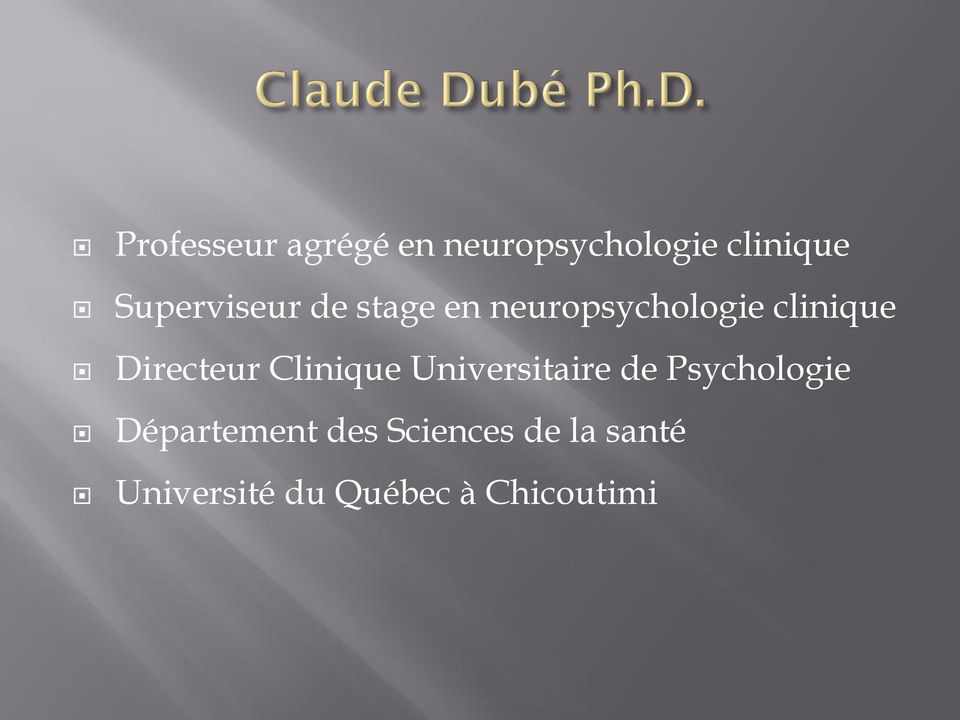 Directeur Clinique Universitaire de Psychologie