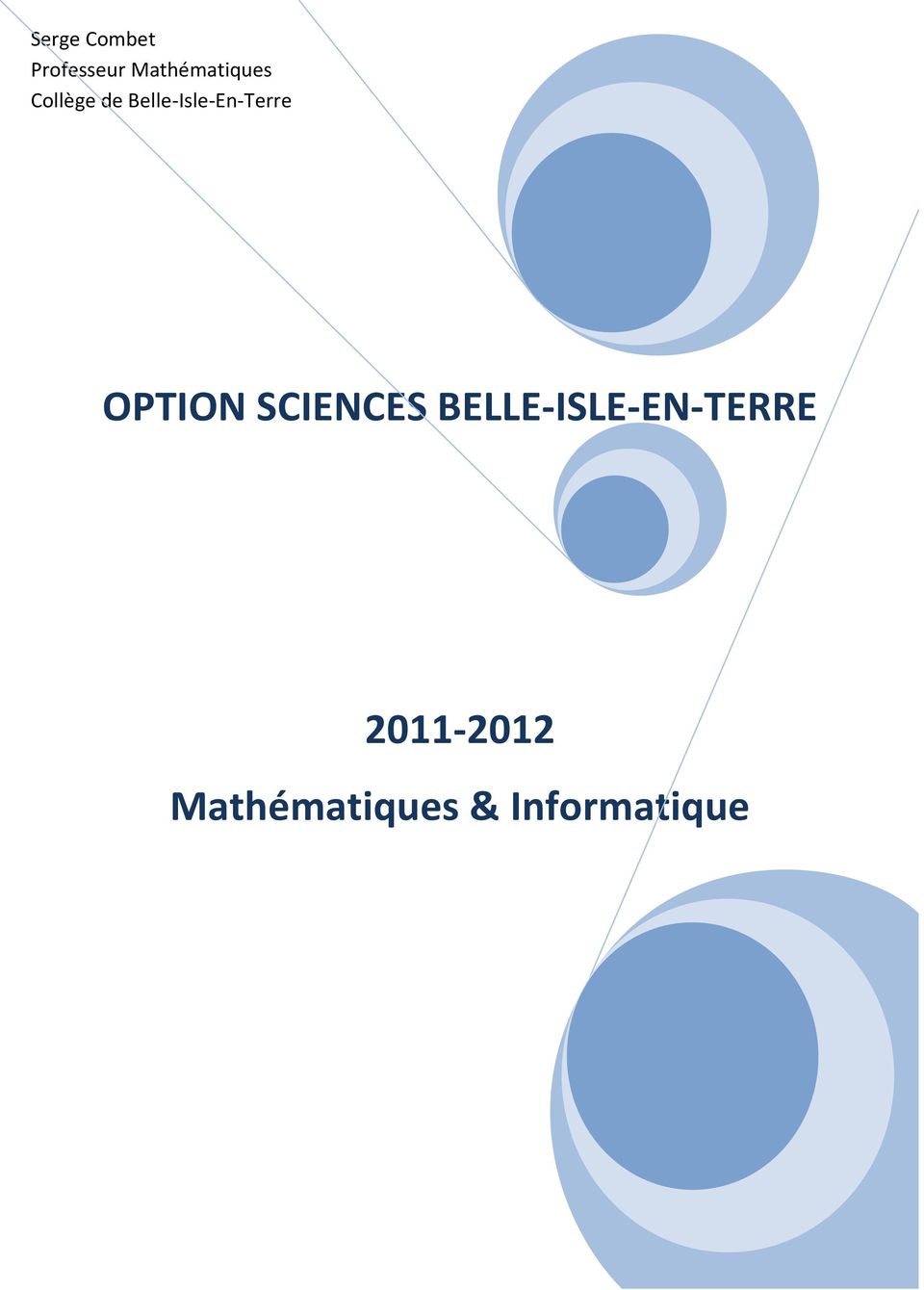 Belle-Isle-En-Terre OPTION SCIENCES
