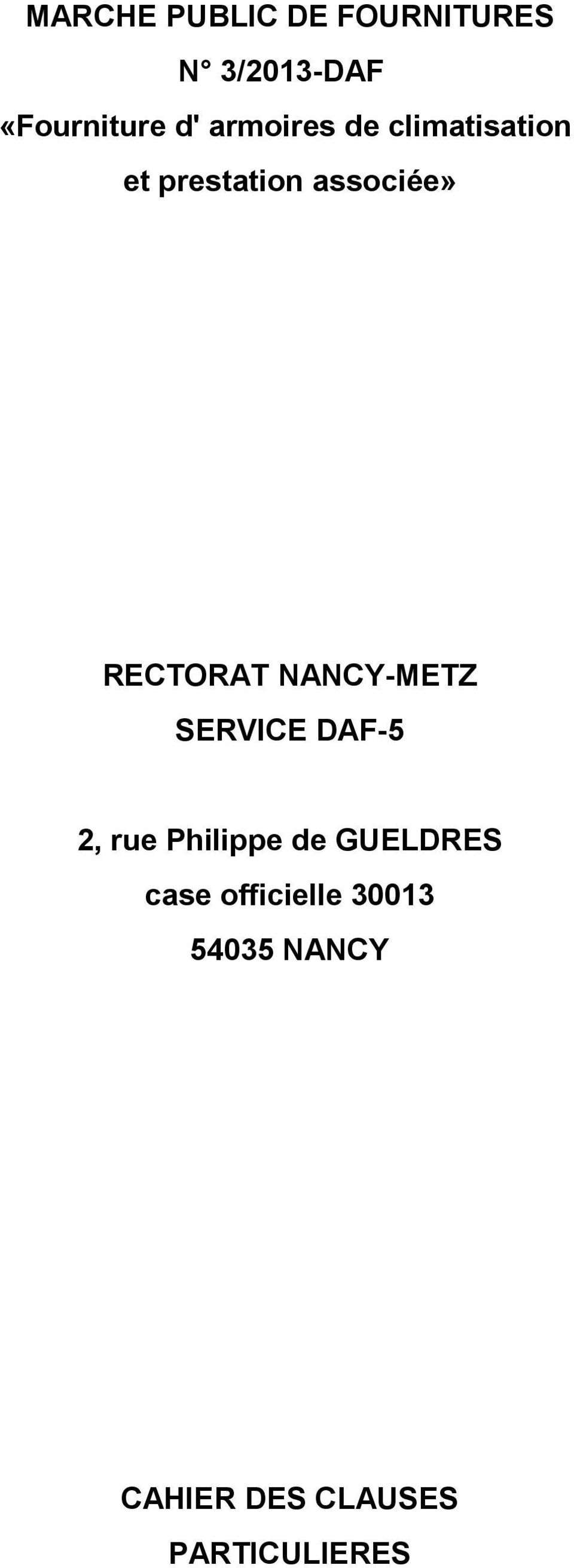 NANCY-METZ SERVICE DAF-5 2, rue Philippe de GUELDRES case