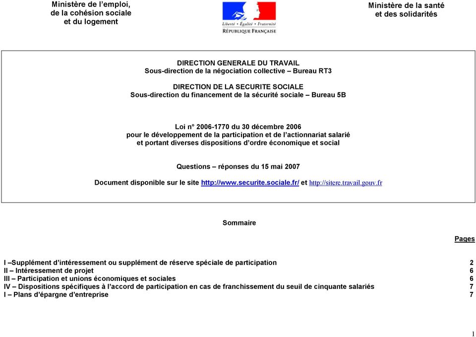 portant diverses dispositions d ordre économique et social Questions réponses du 15 mai 2007 Document disponible sur le site http://www.securite.sociale.fr/ et http://sitere.travail.gouv.