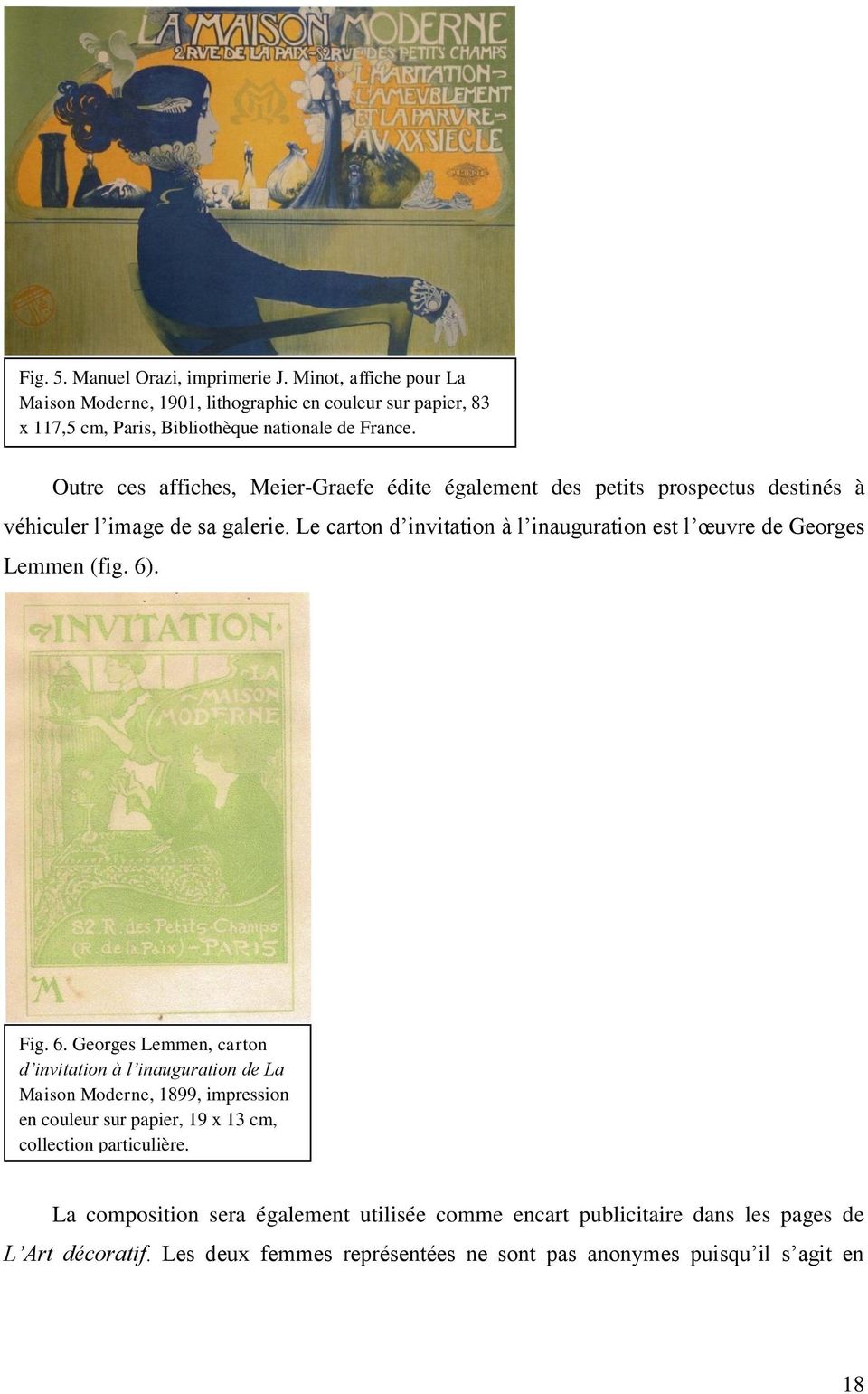 Le carton d invitation à l inauguration est l œuvre de Georges Lemmen (fig. 6)