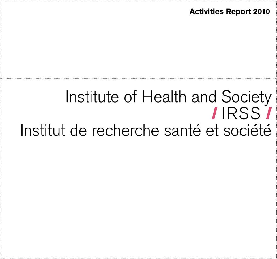 Society / IRSS / Institut