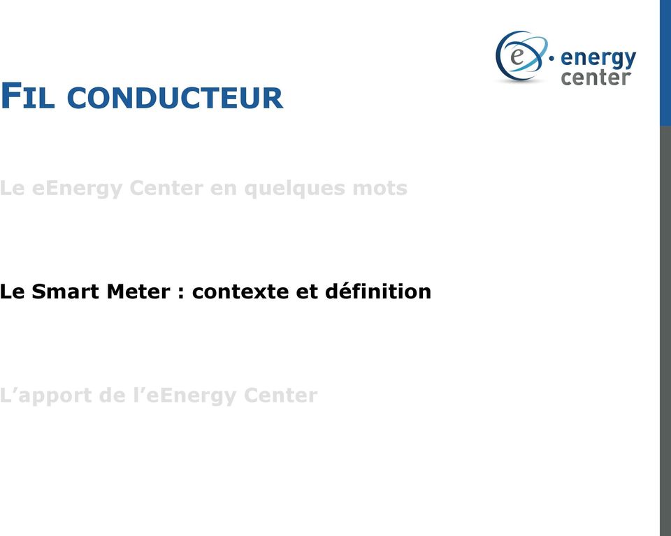 Smart Meter : contexte et