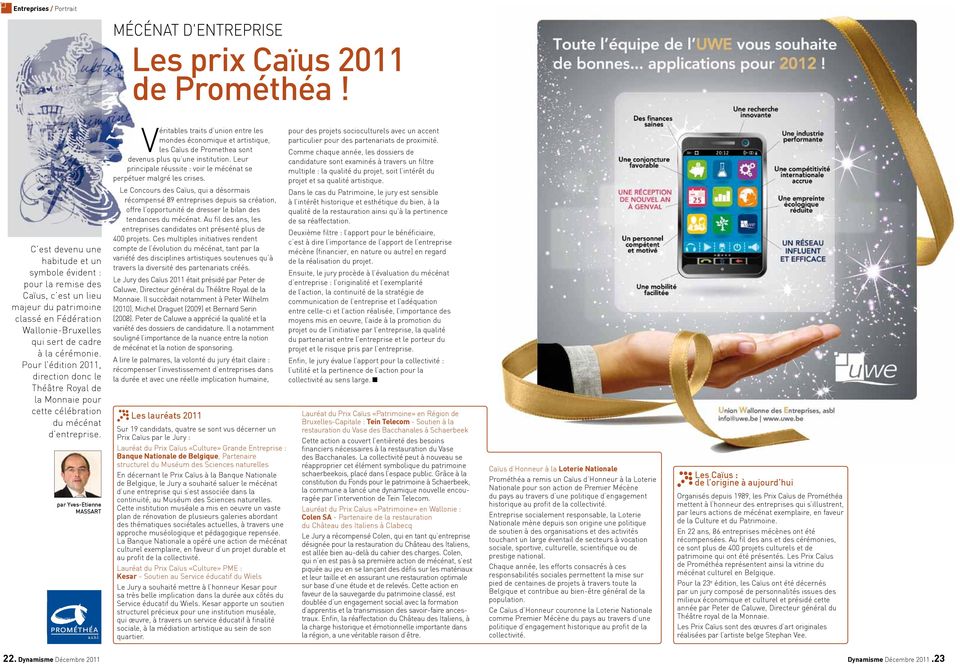par Yves-Etienne MAssART mécénat d'entreprise Les prix Caïus 2011 de Prométhéa! Votre entreprise contribue au développement de la culture et du patrimoine?