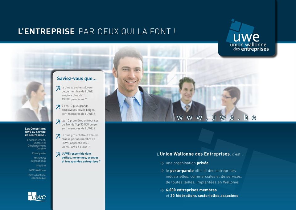 grands employeurs privés belges sont membres de l UWE? les 10 premières entreprises du Trends Top 30.000 belge sont membres de l UWE?