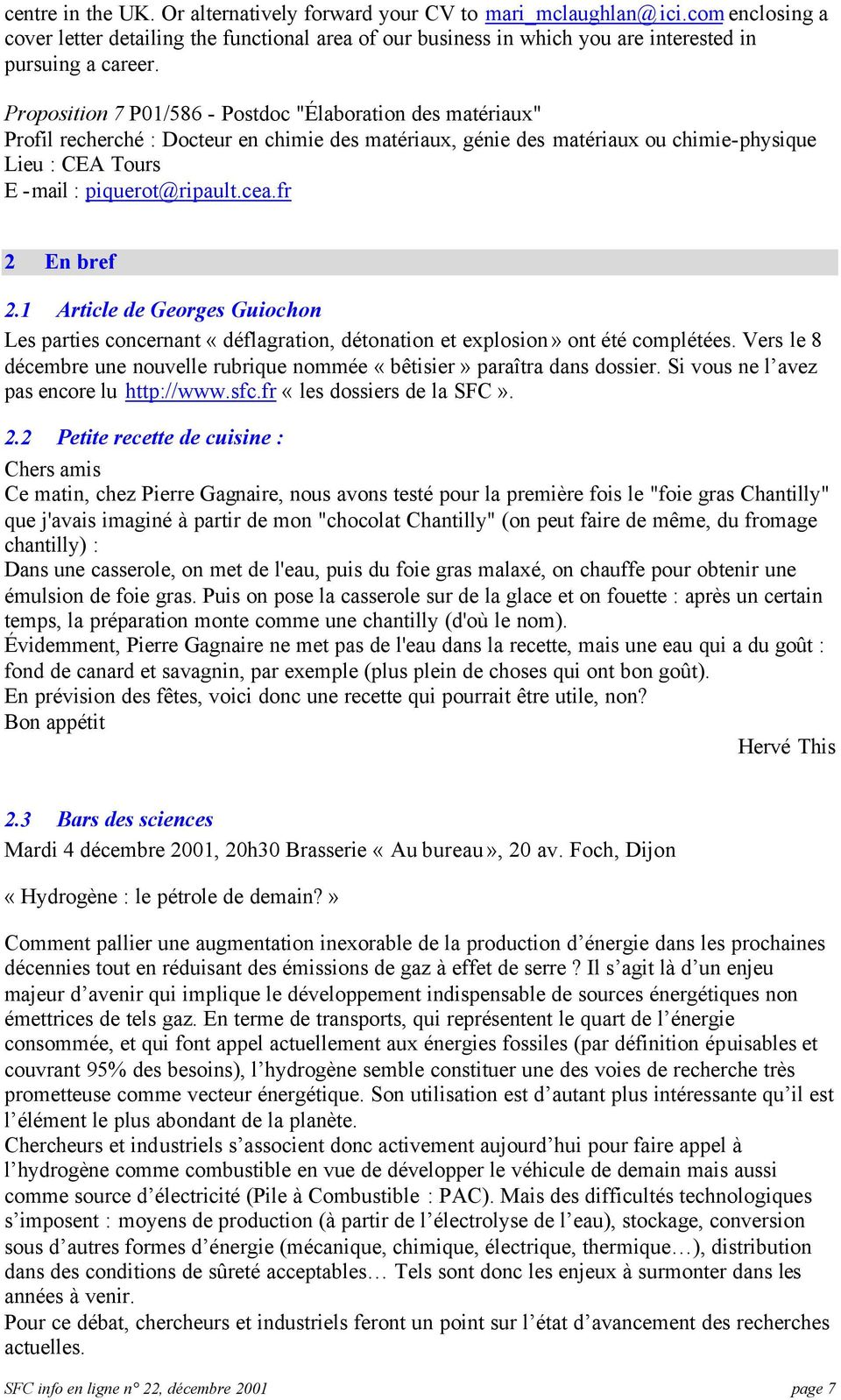 fr 2 En bref 2.1 Article de Georges Guiochon Les parties concernant «déflagration, détonation et explosion» ont été complétées.