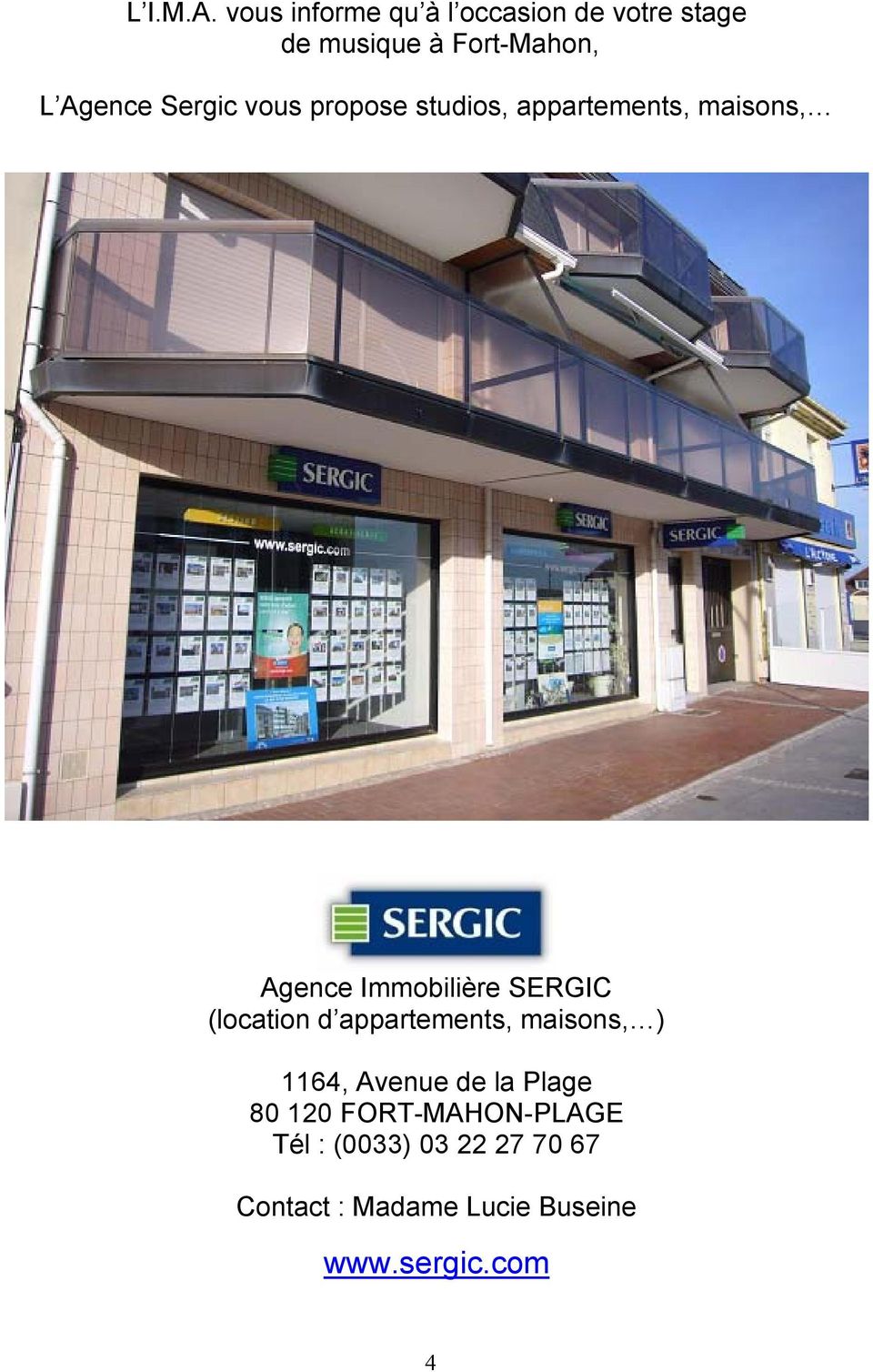 Sergic vous propose studios, appartements, maisons, Agence Immobilière SERGIC