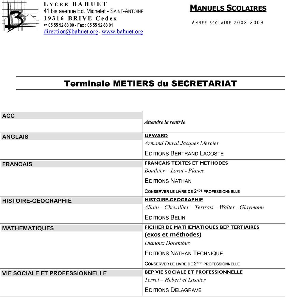 Tertrais Walter - Glaymann EDITIONS BELIN FICHIER DE BEP TERTIAIRES (exos et méthodes) Dianoux Dorembus EDITIONS NATHAN TECHNIQUE VIE