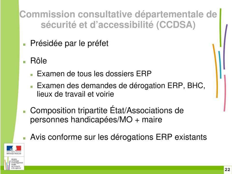 dérogation ERP, BHC, lieux de travail et voirie Composition tripartite