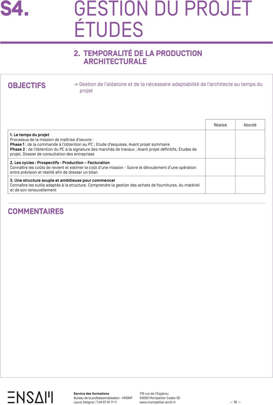 des marchés de travaux ; Avant projet définitifs, Etudes de projet, Dossier de consultation des entreprises 2.