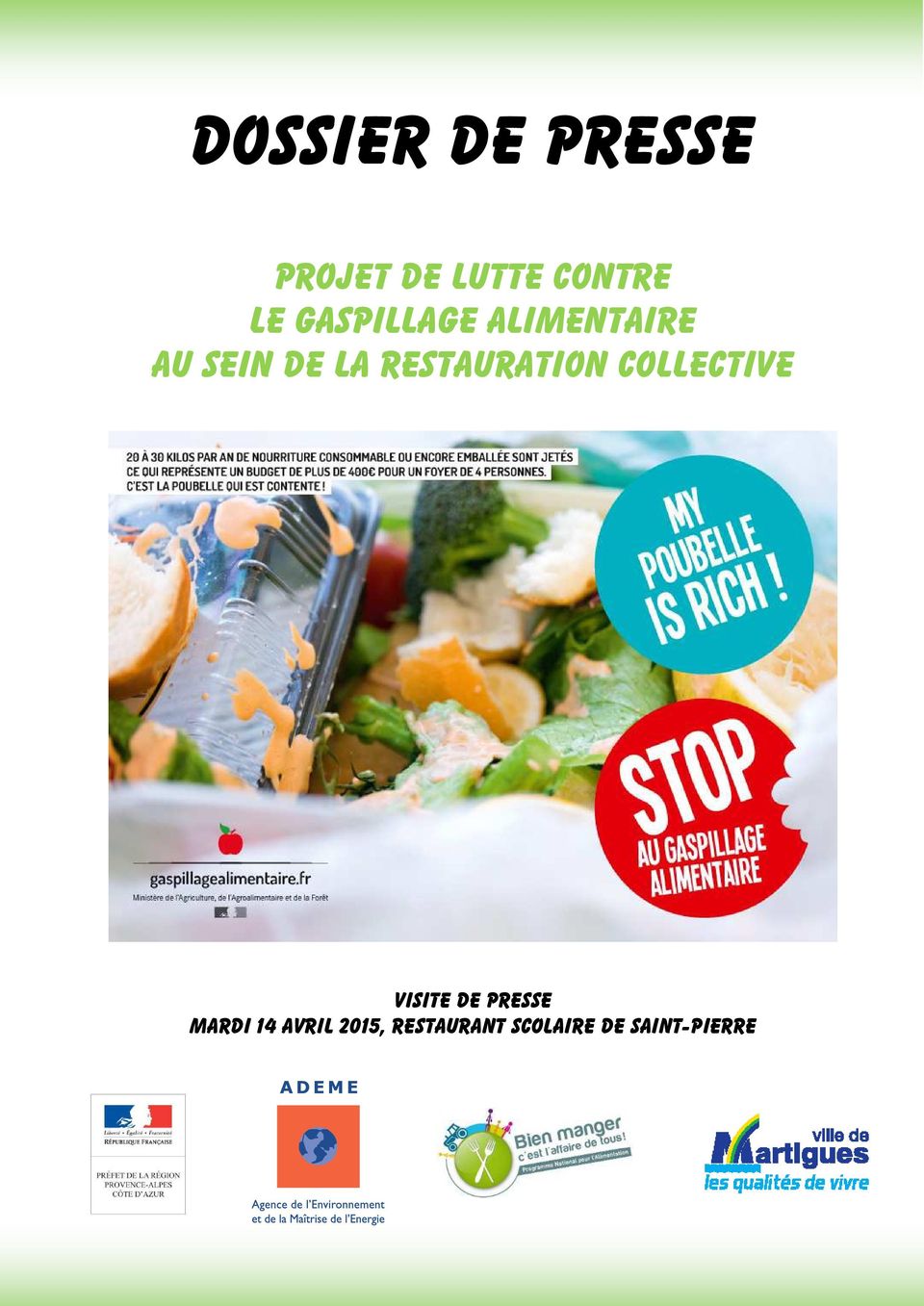 avril 2015, restaurant scolaire de Saint-Pierre Dossier de presse