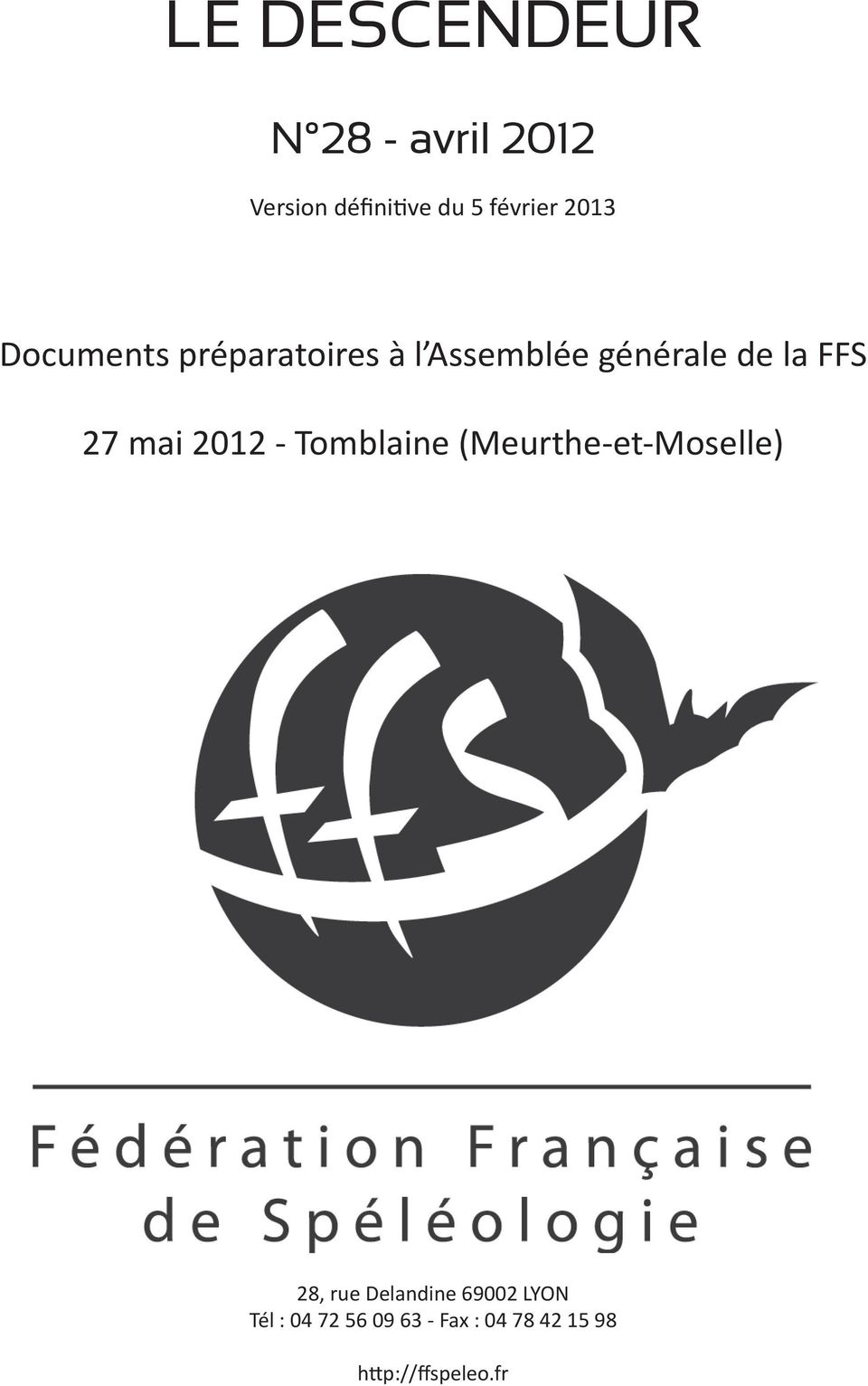 mai 2012 - Tomblaine (Meurthe-et-Moselle) 28, rue Delandine