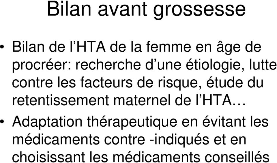 du retentissement maternel de l HTA Adaptation thérapeutique en évitant