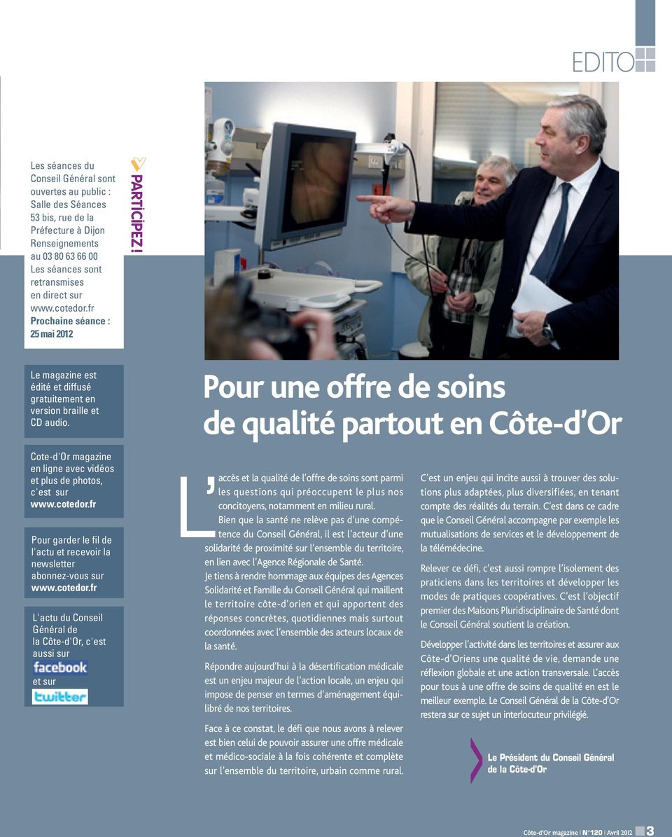 Cote-d'Or magazine en ligne avec vidéos et plus de photos, c'est sur www.cotedor.