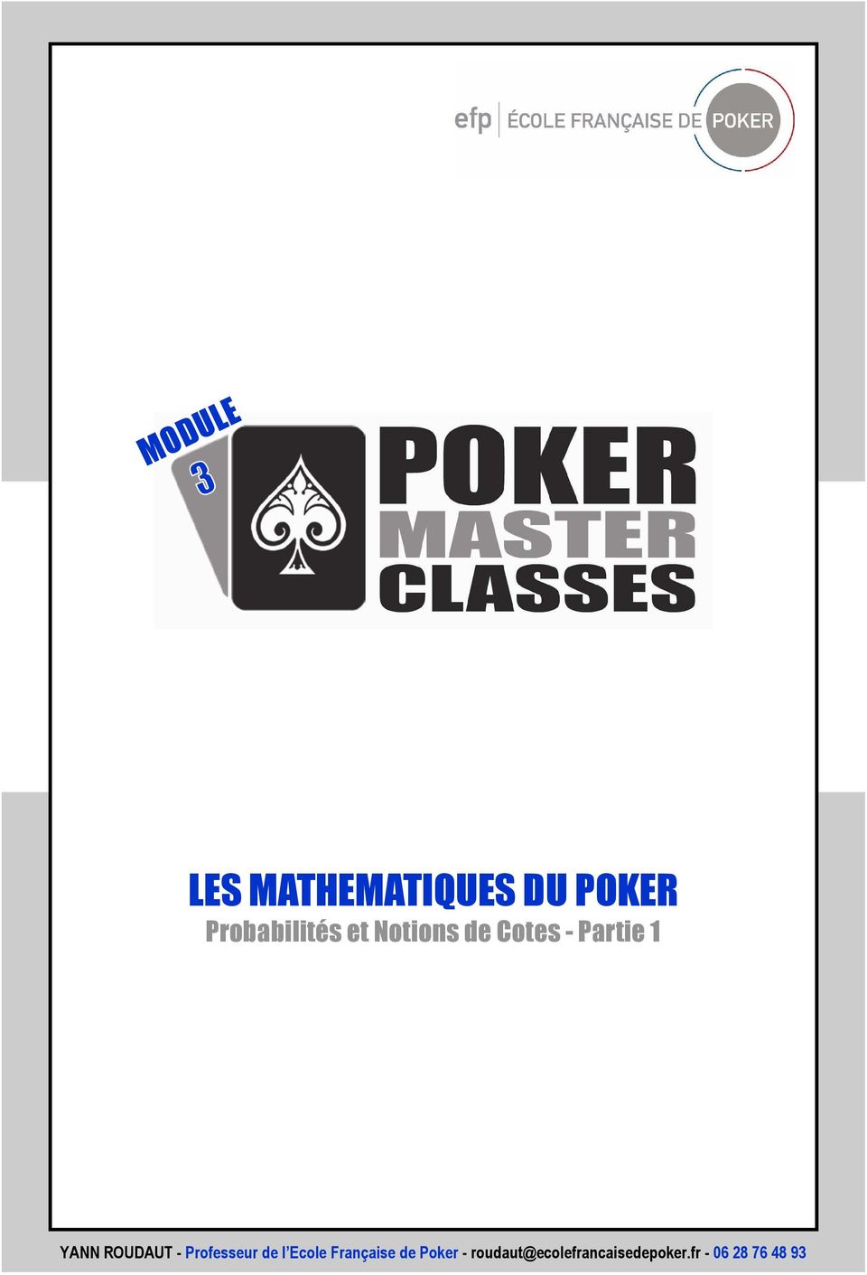 Professeur de l Ecole Française de Poker -