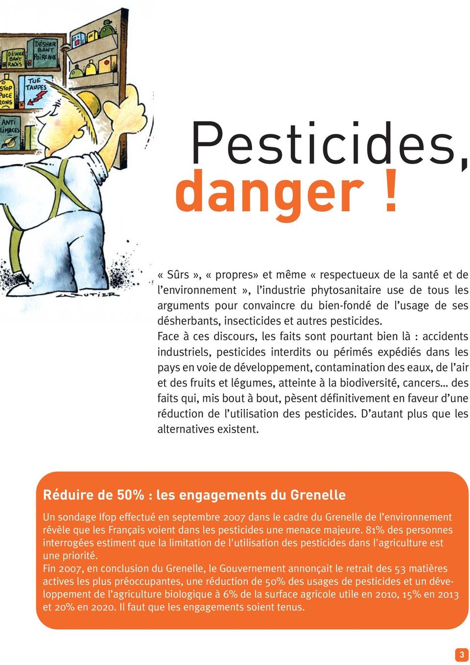 insecticides et autres pesticides.