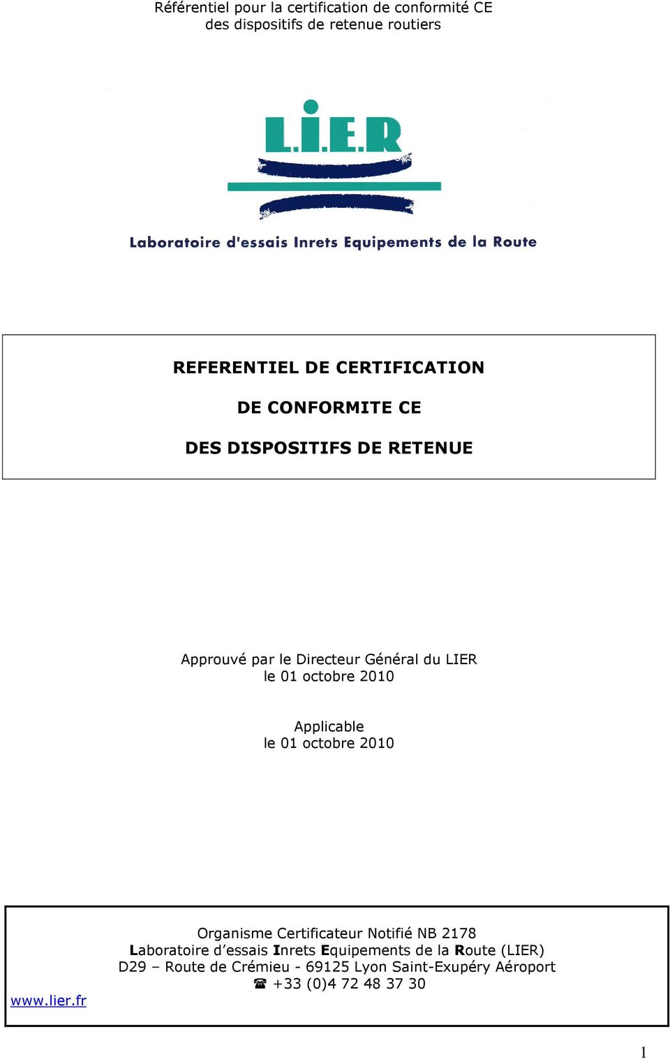 fr Organisme Certificateur Notifié NB 2178 Laboratoire d essais Inrets Equipements de la