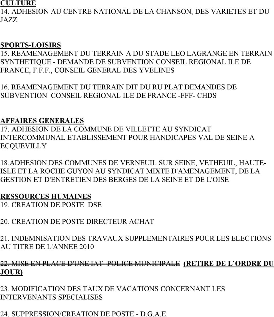 REAMENAGEMENT DU TERRAIN DIT DU RU PLAT DEMANDES DE SUBVENTION CONSEIL REGIONAL ILE DE FRANCE -FFF- CHDS AFFAIRES GENERALES 17.