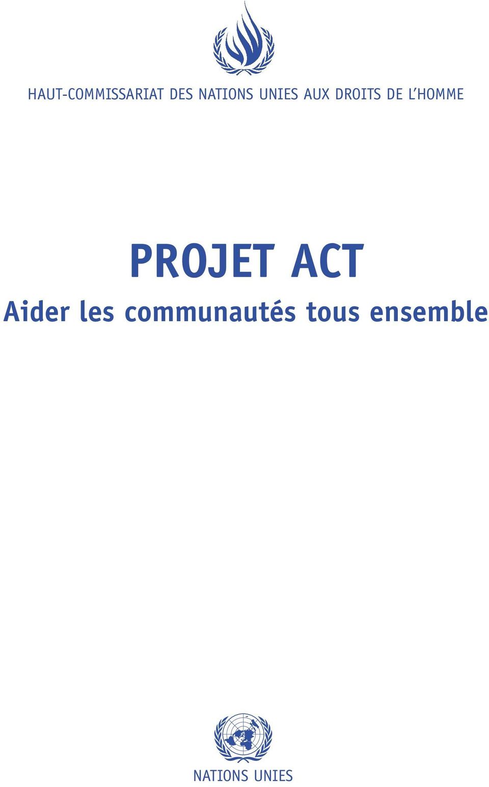 PROJET ACT Aider les