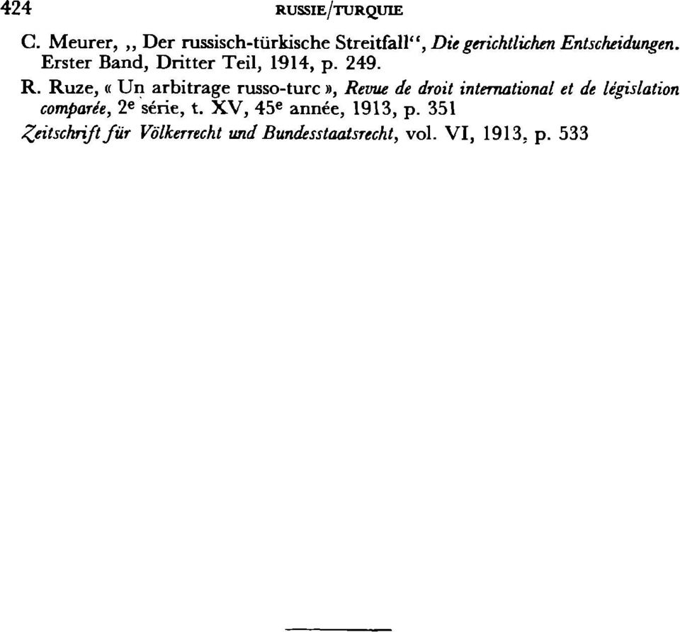 Erster Band, Dritter Teil, 1914, p. 249. R.